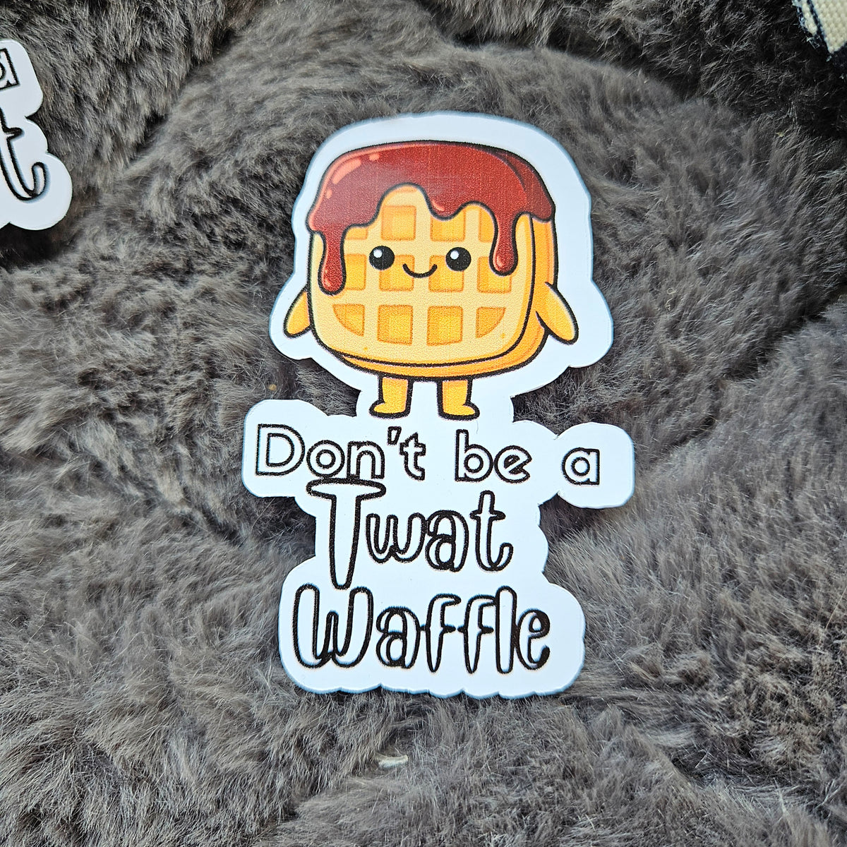 **New** Don't Be A *** Sticker